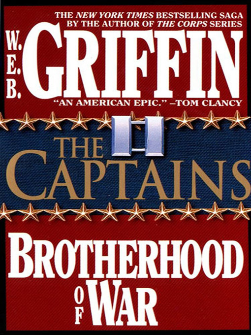 Title details for The Captains by W.E.B. Griffin - Available